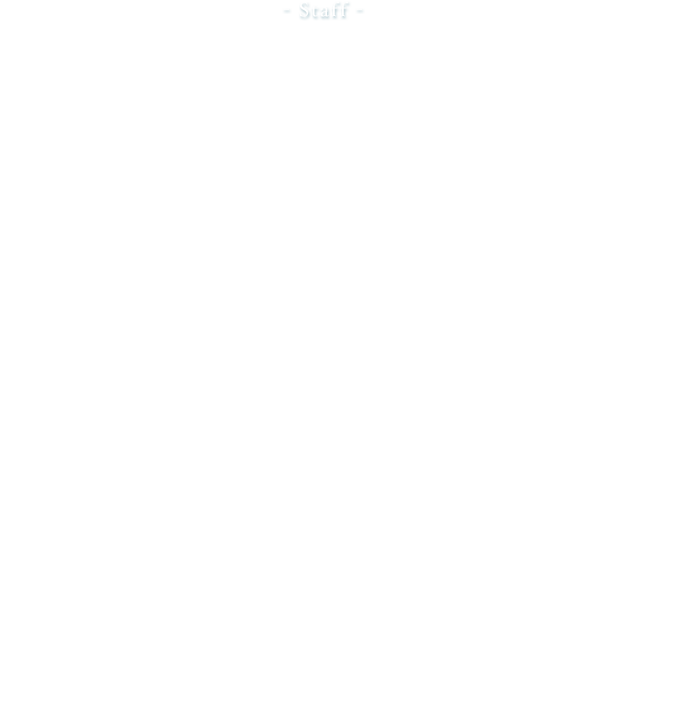 【Staff】原案 Physics Point『D.backup』（「アニメ化大賞」大賞作品） 監督 石浜真史 『新世界より』（監督）、『進撃の巨人』（OP演出） 脚本 志茂文彦 『AIR』『Kanon』『CLANNAD』『甘城ブリリアントパーク』（シリーズ構成） キャラクター原案 カントク 『変態王子と笑わない猫。』 キャラクターデザイン 瀬川真矢 メインアニメーター 川村敏江 世界コンセプトデザイン 六七質 画面設計 竹内志保 色彩設計 中尾総子（Wish） 美術監督 吉原俊一郎 （美峰） 撮影監督 髙橋賢司（旭プロダクション） 音響監督 本山 哲 音響制作 ダックスプロダクション 音楽 横山 克 制作 A-1 Pictures 『劇場版THE IDOLM@STER MOVIE 輝きの向こう側へ!』『ソードアート・オンライン』 配給 ポニーキャニオン