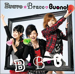 Bravo☆Bravo（初回限定盤） ／Buono！
